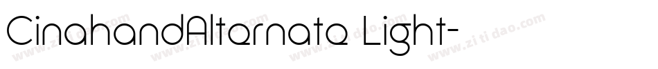 CinahandAlternate Light字体转换